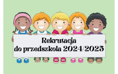 Rekrutacja do przedszkola 2024/2025