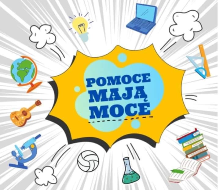 “Pomoce mają moce”